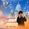 About Bhajman Govinda Song